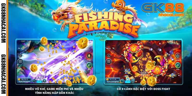 GK88 giới thiệu sản phẩm bắn cá Fishing Paradise